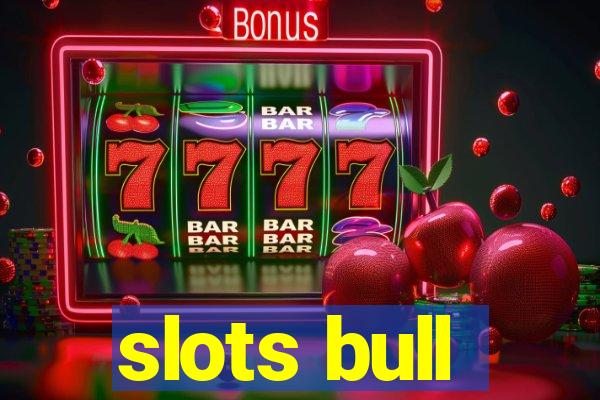 slots bull